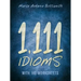1,111 Idioms: With 190 Worksheets