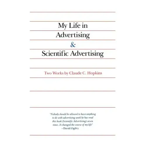 My Life in Advertising and Scientific Advertising