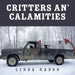 Critters An' Calamities