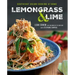 Lemongrass and Lime: Southeast Asian Cooking at Home: A Cookbook