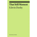 That Still Moment: Poetry and Essays on Dance