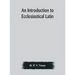 An introduction to ecclesiastical Latin
