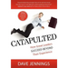 Catapulted: How Great Leaders Succeed Beyond Their Experience