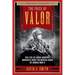 The Price of Valor: The Life of Audie Murphy, America's Most Decorated Hero of World War II