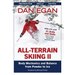 All-Terrain Skiing II: Body Mechanics and Balance from Powder to Ice