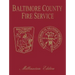 Baltimore Co, MD Fire: Millenium Edition