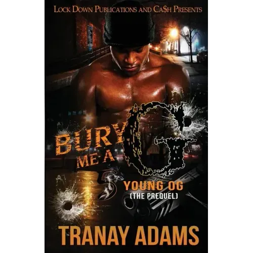 Bury Me A G 5: Young OG (The Prequel)