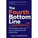 The Fourth Bottom Line: Flourishing in the new era of compassionate leadership