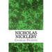 Nicholas Nickleby: (Charles Dickens Classics Collection)