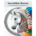Incredible Horses: Adult Mandala Coloring Book