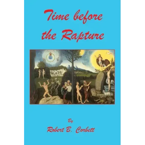Time before the Rapture