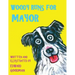 Woody Runs for Mayor