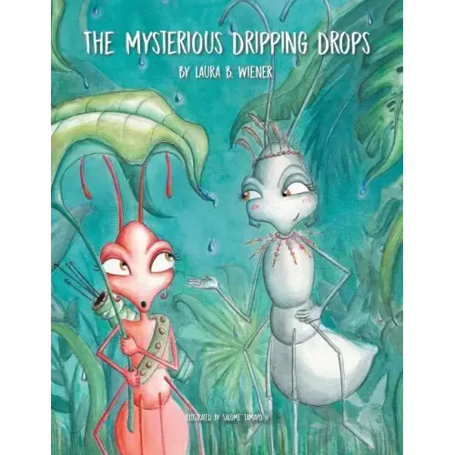 The Mysterious Dripping Drops