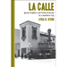 La Calle: Spatial Conflicts and Urban Renewal in a Southwest City
