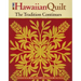 Hawaiian Quilt: The Tradition Continues