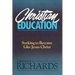 Christian Education: Seeking to Become Like Jesus Christ