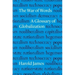 The War of Words: A Glossary of Globalization
