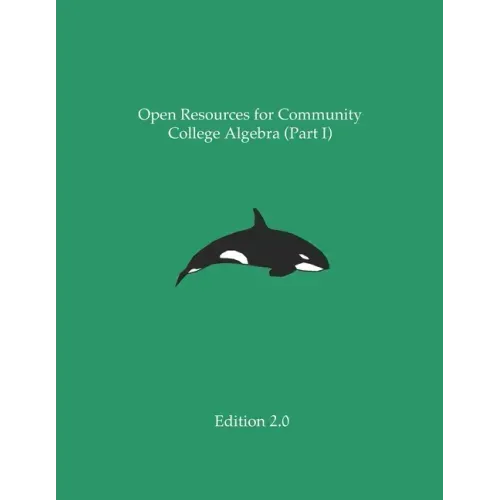 Open Resources for Community College Algebra (Part I)