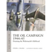 The Oil Campaign 1944-45: Draining the Wehrmacht's Lifeblood