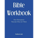 Bible Workbook: Old Testament Volume One (Of Two)