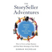 The StorySeller Adventures: How to Grow an Epic Business and Find More Meaning in Your Work