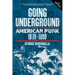 Going Underground: American Punk 1979-1989