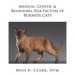 Medical, Genetic & Behavioral Risk Factors of Burmese Cats