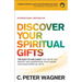 Discover Your Spiritual Gifts: The Easy-To-Use Guide That Helps You Identify and Understand Your Unique God-Given Spiritual Gifts