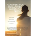 "Answers for Humanities quest for Truth": We are never alone, God and all of Heaven is with us