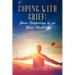 Coping With Grief: Your Happiness Is In Your Healing