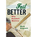 Fail Better: Why Baseball Matters