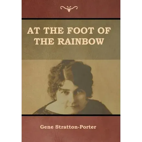 At the Foot of the Rainbow