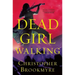 Dead Girl Walking: A Jack Parlabane Thriller