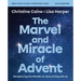 The Marvel and Miracle of Advent Bible Study Guide Plus Streaming Video: Recapturing the Wonder of Jesus Living with Us