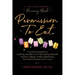 Permission To Eat: A practical guide to working yourself out of an eating disorder during college, while celebrating the awesomeness that is you!