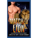 Matched to His Lion: An M/M Mpreg Shifter Dating App Romance
