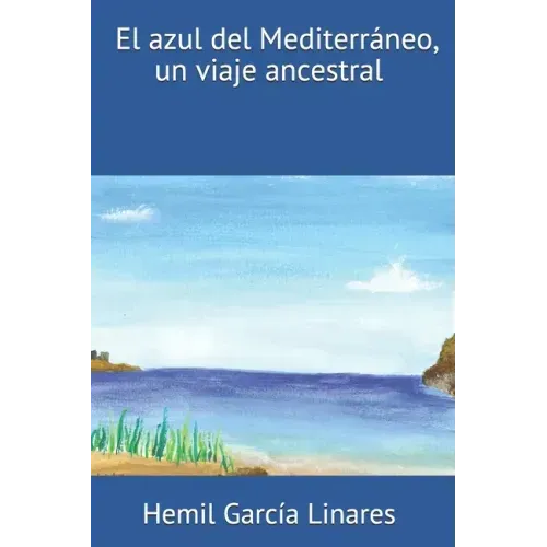 El azul del Mediterráneo, un viaje ancestral