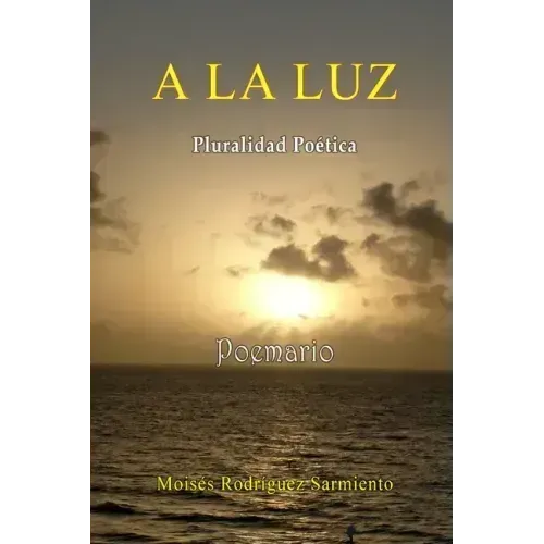 A la Luz Poemario