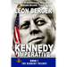 The Kennedy Imperative