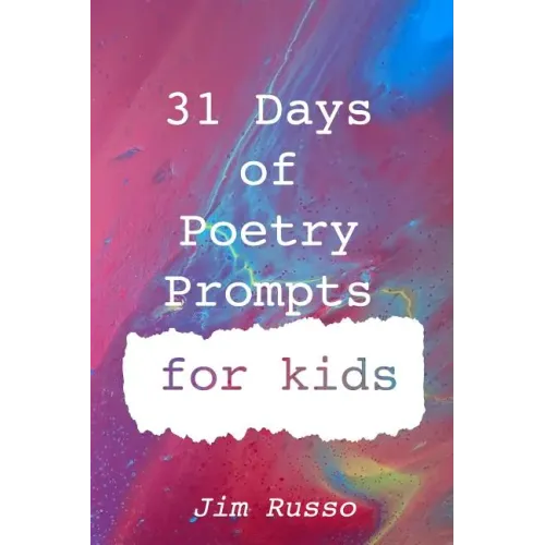 31 Days of Poetry Prompts for Kids