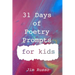 31 Days of Poetry Prompts for Kids