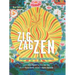 Zig Zag Zen: Buddhism and Psychedelics