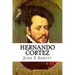 Hernando Cortez