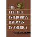 Electric Interurban Railways in America