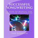 Successful Songwriting: A How-to Manual For Christian Songwriters