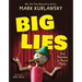 Big Lies: From Socrates to Social Media