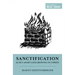 Sanctification as Set Apart and Growing in Christ