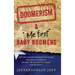 DOOMERISM & "Me first" Baby Boomers: How one misguided generation destabilized our society's foundation and what "We the [everyday] People" must do ab