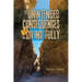 The Unintended Consequences of Not Living Fully: Truth Is Sacred