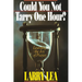 Could You Not Tarry: Learning the Joy of Prayer